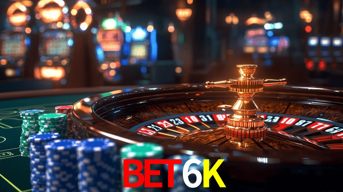 Sinta a adrenalina dos jogos de cassino com BET6K