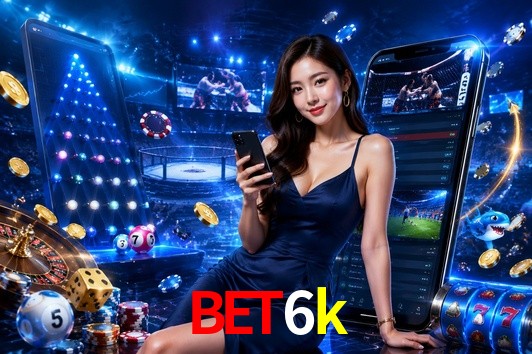 Live Casino bet6k